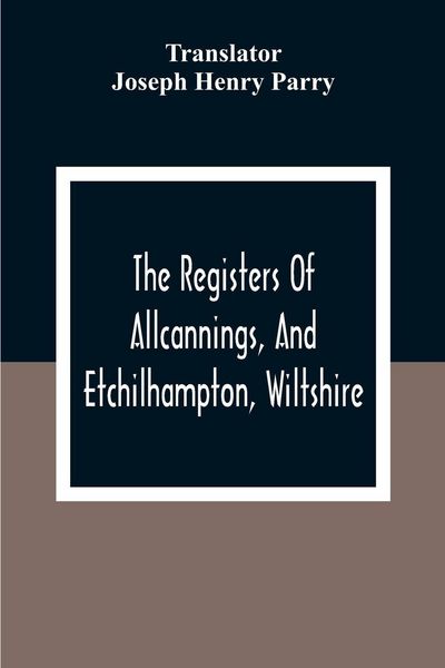 Produktbild: The Registers Of Allcannings, And Etchilhampton, Wiltshire