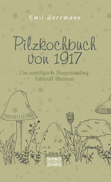 Produktbild: Pilzkochbuch von 1917