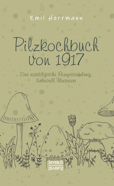 Produktbild: Pilzkochbuch von 1917