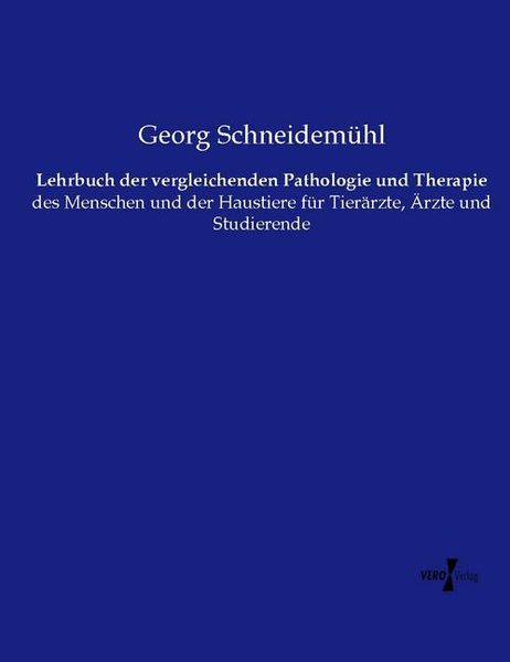 Produktbild: Lehrbuch der vergleichenden Pathologie und Therapie
