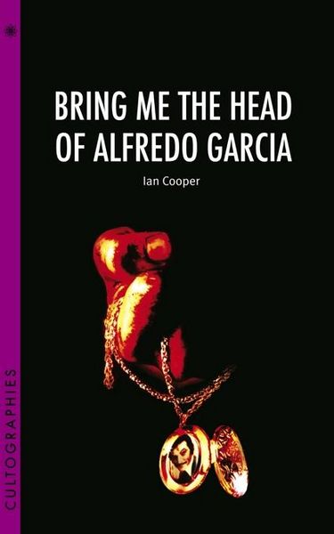 Produktbild: Bring Me the Head of Alfredo Garcia