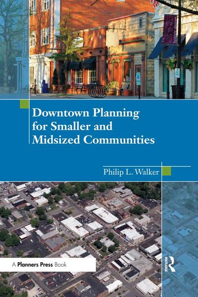 Produktbild: Downtown Planning for Smaller and Midsized Communities