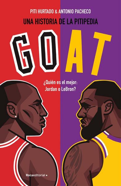 Produktbild: Goat. &iquest;Qui&eacute;n Es El Mejor: Jordan O Lebron? / Goat: Who's the Best?