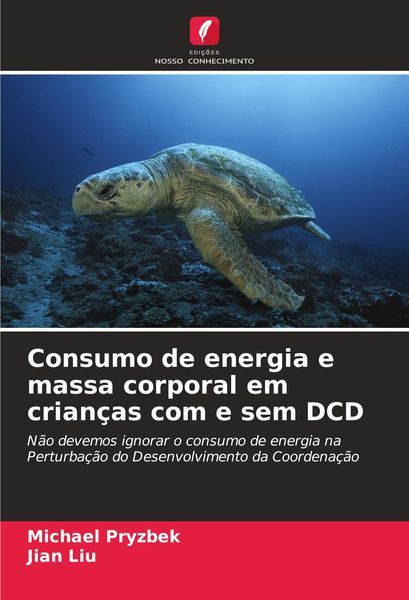 Produktbild: Consumo de energia e massa corporal em crian&ccedil;as com e sem DCD