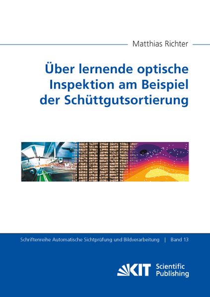 Produktbild: &Uuml;ber lernende optische Inspektion am Beispiel der Sch&uuml;ttgutsortierung