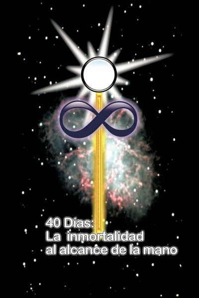 Produktbild: 40 Dias La Inmortalidad Al Alcance De La Mano