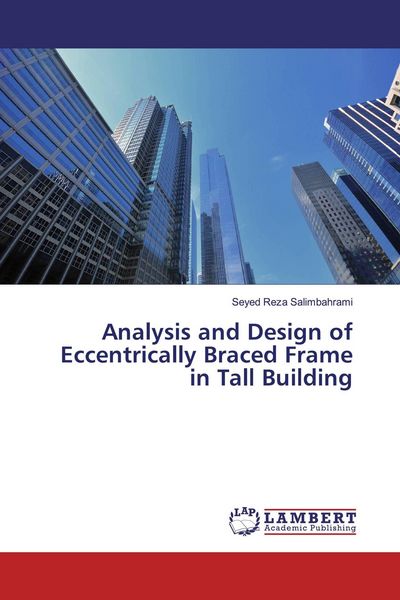 Produktbild: Analysis and Design of Eccentrically Braced Frame in Tall Building