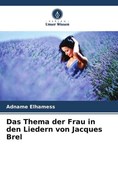 Produktbild: Das Thema der Frau in den Liedern von Jacques Brel