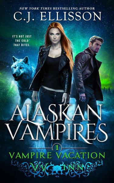 Produktbild: Vampire Vacation (Alaskan Vampires, #1)