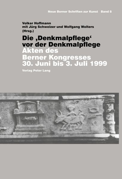 Die ‘Denkmalpflege’ vor der Denkmalpflege, Taschenbuch von , Peter Lang AG, Internationaler Verlag der Wissenschaften, 9783039104390