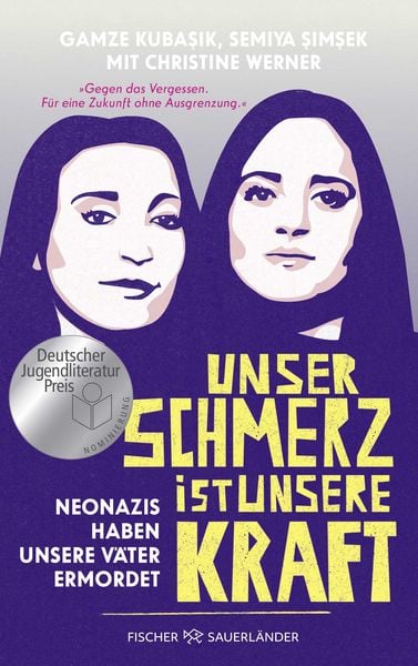 Unser Schmerz ist unsere Kraft, Paperback von Gamze Kubaşık,Semiya Şimşek,Christine Werner, Fischer Sauerländer, 978-3-7373-7348-7