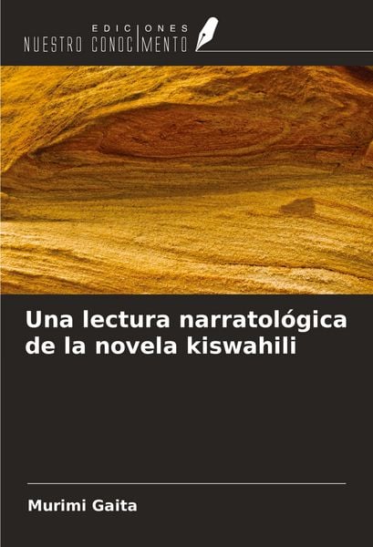 Produktbild: Una lectura narratol&oacute;gica de la novela kiswahili