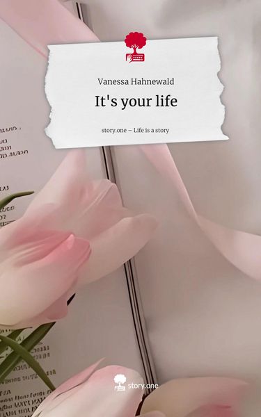 Produktbild: It's your life. Life is a Story - story.one