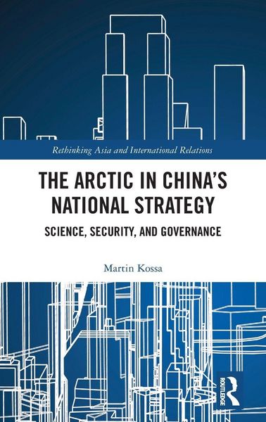 Produktbild: The Arctic in China's National Strategy