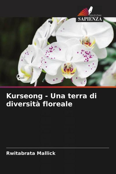 Produktbild: Kurseong - Una terra di diversit&agrave; floreale