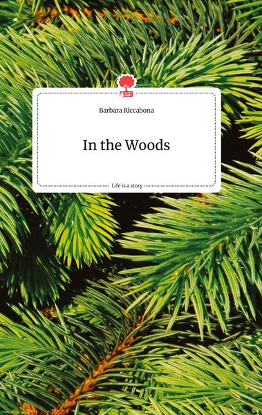 Produktbild: In the Woods. Life is a Story - story.one