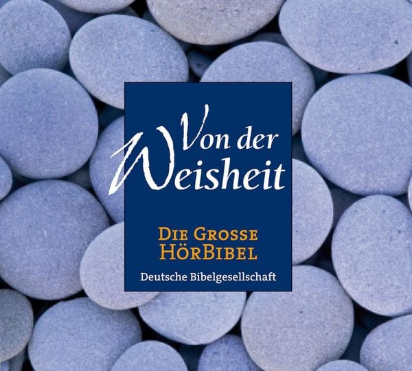 Die Große Hörbibel - Von der Weisheit - , Audio, 4056198024027
