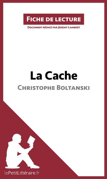 Produktbild: La Cache de Christophe Boltanski (Fiche de lecture)