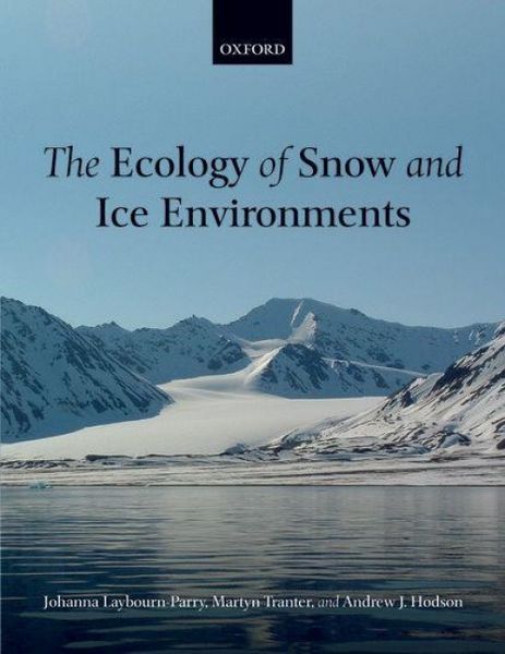 Produktbild: The Ecology of Snow and Ice Environments