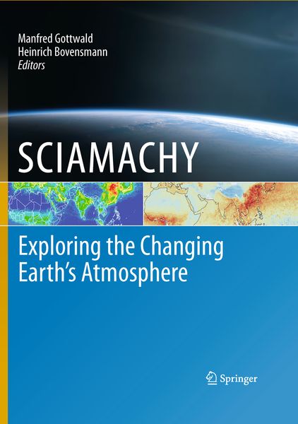 Produktbild: SCIAMACHY - Exploring the Changing Earth&rsquo;s Atmosphere