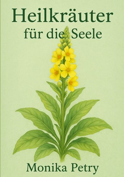 Produktbild: Heilkr&auml;uter f&uuml;r die Seele