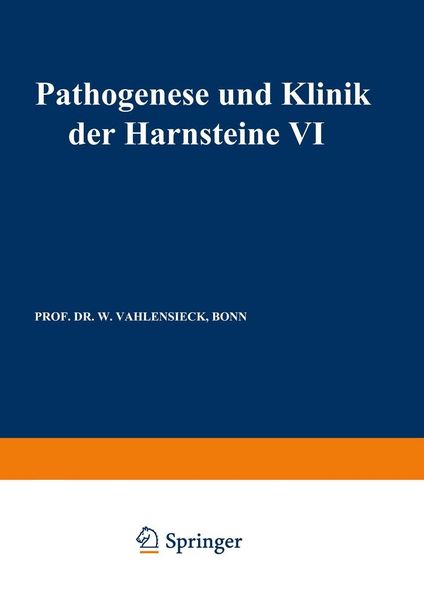 Produktbild: Pathogenese und Klinik der Harnsteine VI