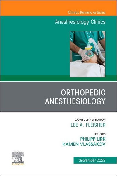 Produktbild: Orthopedic Anesthesiology, an Issue of Anesthesiology Clinics