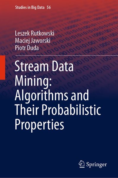 Produktbild: Stream Data Mining: Algorithms and Their Probabilistic Properties