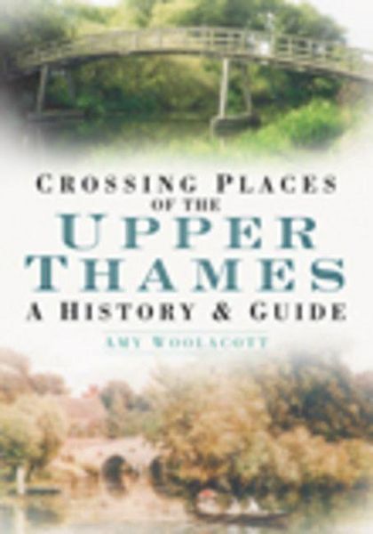 Produktbild: Crossing Places of the Upper Thames