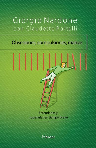 Produktbild: Obsesiones, compulsiones, man&iacute;as : entenderlas y superarlas en tiempo breve