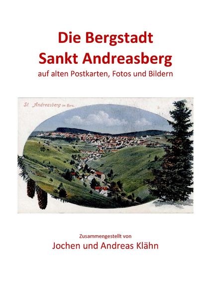 Produktbild: Die Bergstadt Sankt Andreasberg auf alten Postkarten, Fotos und Bilder Band 2