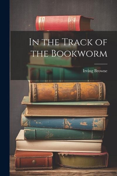 Produktbild: In the Track of the Bookworm