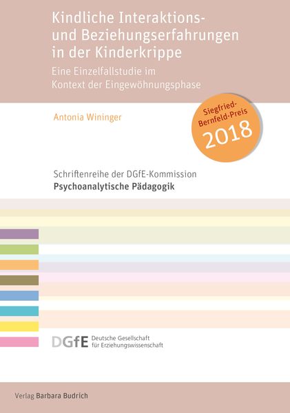 Produktbild: Kindliche Interaktions- und Beziehungserfahrungen in der Kinderkrippe