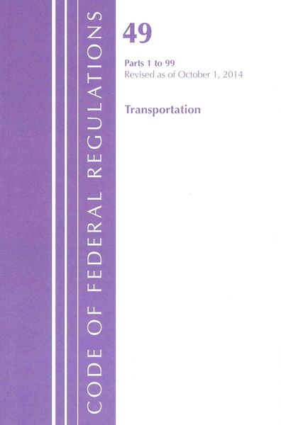 Produktbild: Code of Federal Regulations, Title 49: Parts 1-99 (Transportation) Secretary of Transportation: Revised 10/14