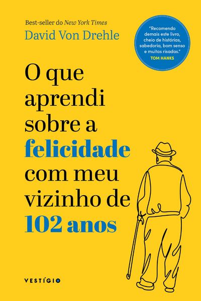 Produktbild: O que aprendi sobre a felicidade com meu vizinho de 102 anos