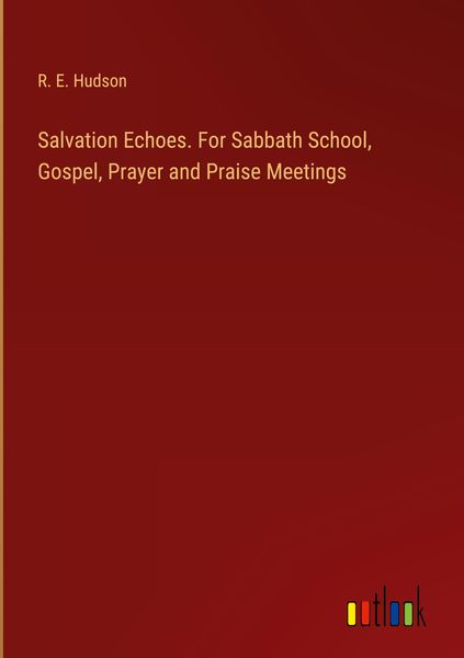 Produktbild: Salvation Echoes. For Sabbath School, Gospel, Prayer and Praise Meetings