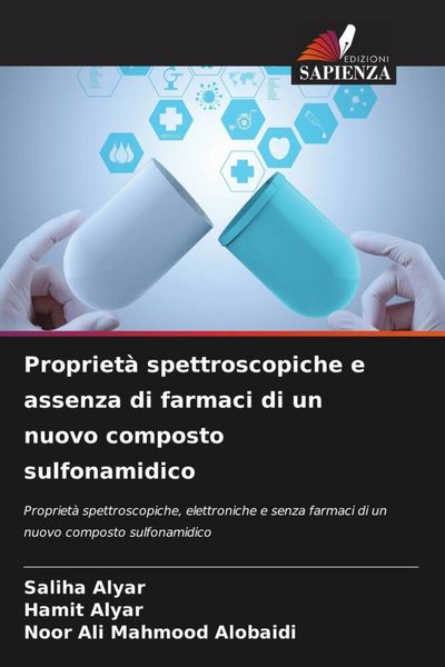 Produktbild: Propriet&agrave; spettroscopiche e assenza di farmaci di un nuovo composto sulfonamidico