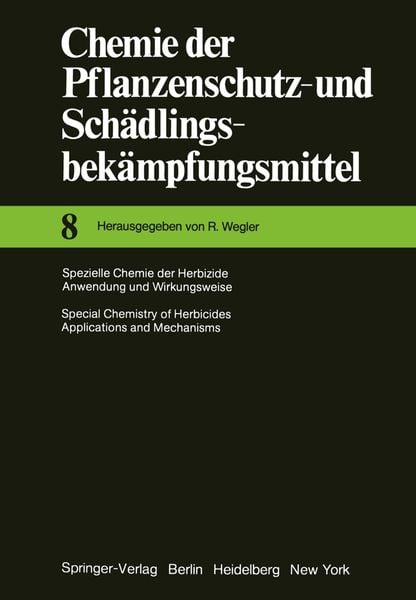 Spezielle Chemie der Herbizide · Anwendung und Wirkungsweise / Special Chemistry of Herbicides · Applications and Mechanisms, Taschenbuch von Richard