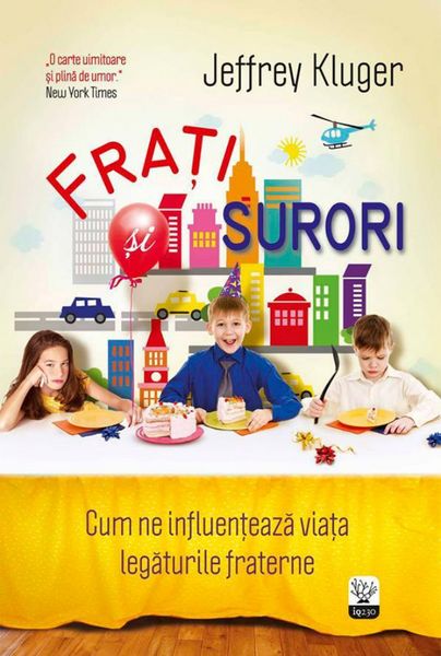 Produktbild: Fra&iquest;i &iquest;i surori. Cum ne influen&iquest;eaza via&iquest;a legaturile fraterne