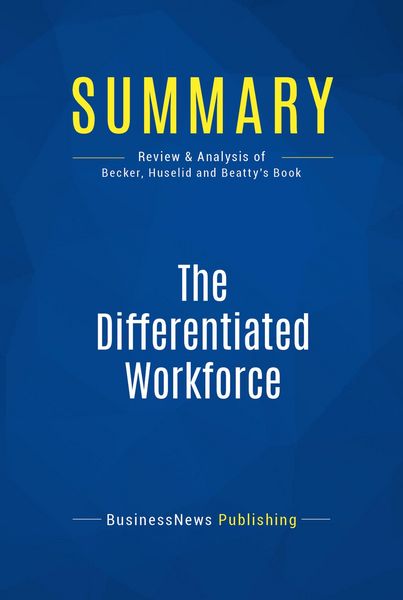 Produktbild: Summary: The Differentiated Workforce