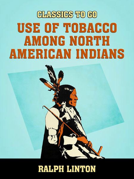 Produktbild: Use of Tobacco among North American Indians
