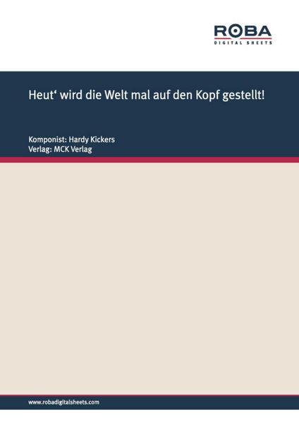 Produktbild: Heut' wird die Welt mal auf den Kopf gestellt!