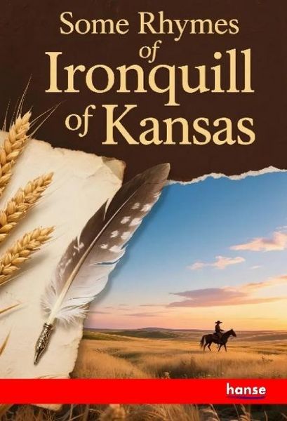 Produktbild: Some Rhymes of Ironquill of Kansas