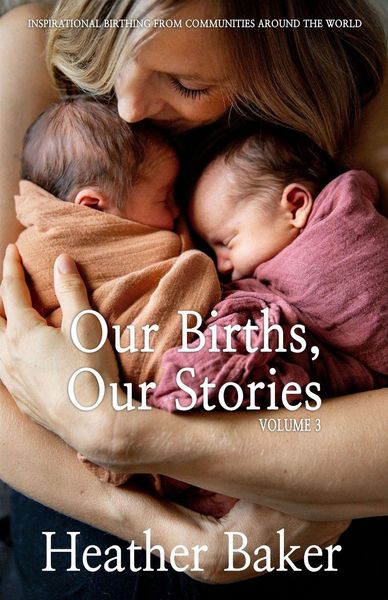 Produktbild: Our Births, Our Stories Volume 3