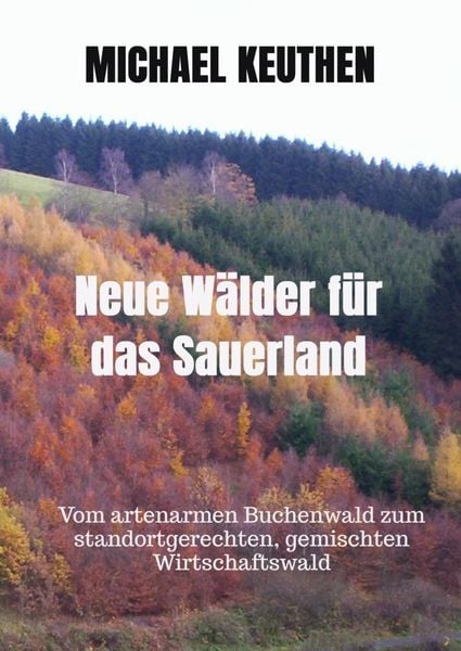 Produktbild: Neue W&auml;lder f&uuml;r das Sauerland