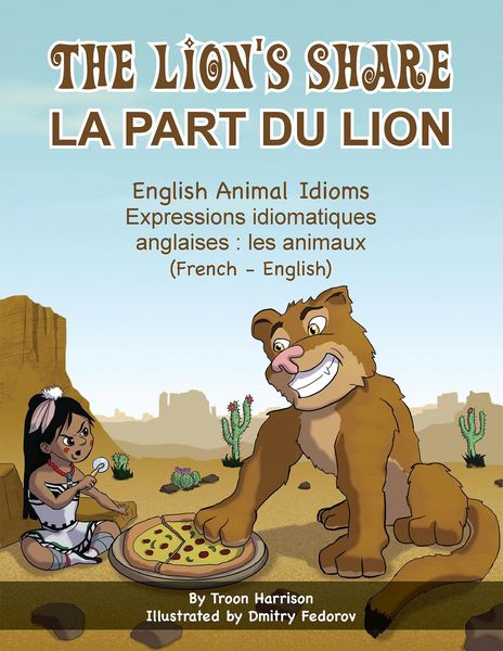 Produktbild: The Lion's Share - English Animal Idioms (French-English)