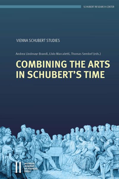 Produktbild: Combining the Arts in Schubert's Time