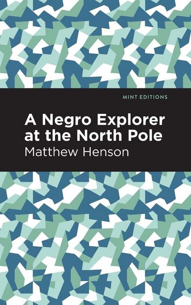 Produktbild: A Negro Explorer at the North Pole