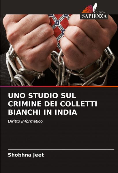 Produktbild: Uno Studio Sul Crimine Dei Colletti Bianchi in India