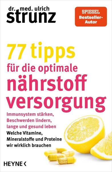 Produktbild: 77 Tipps f&uuml;r die optimale N&auml;hrstoffversorgung